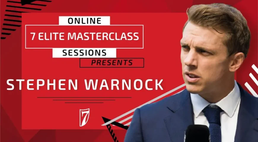 7 Elite Academy Online Masterclass Season One (Ep2): Stephen Warnock